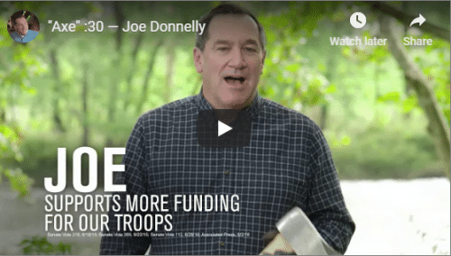 Campaign Ad: Joe Donnelly for Indiana – “Axe” [IN (Senate)]